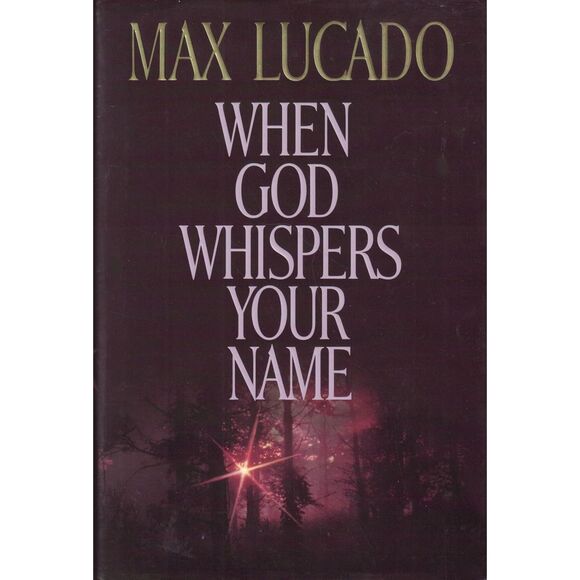 Word Publishing Other - When God Whispers Your Name - Max Lucado - Hardcover - Religion